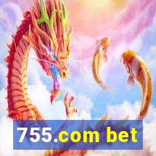 755.com bet